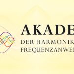 Hauptslider Akademie der Harmonikalischen Frequenzanwendung