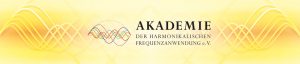 Hauptslider Akademie der Harmonikalischen Frequenzanwendung