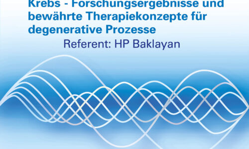 Workshop | Webinar: „Krebs – Forschungsergebnisse und bewährte Therapiekonzepte für degenerative Prozesse“