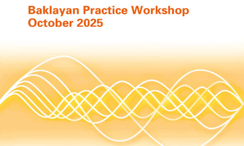 Baklayan Practice Workshop October 2025